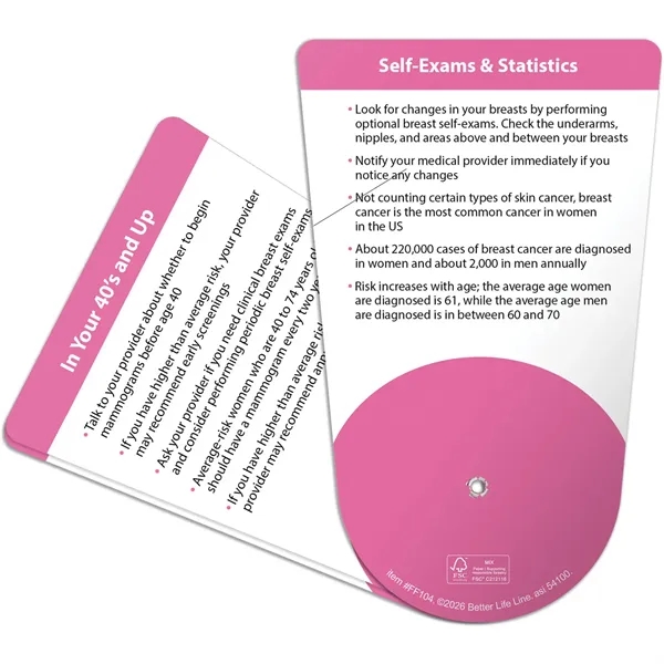 This folding fan highlights breast cancer risk factors, exam types, self-exams,... from ASI 54100 Fields Manufacturing Inc