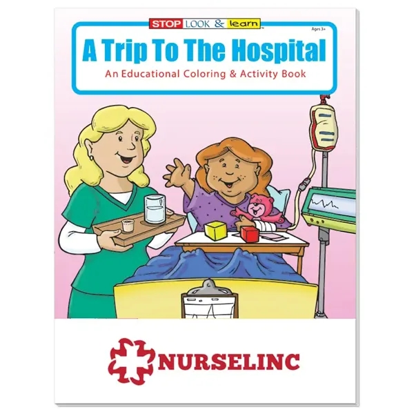 Coloring Book: A Trip to the Hospital... from ASI 40480 Koozie Group / Norwood