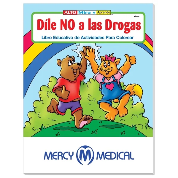 Coloring Book: Smart Kids Say No to Drugs (Spanish)... from ASI 40480 Koozie Group