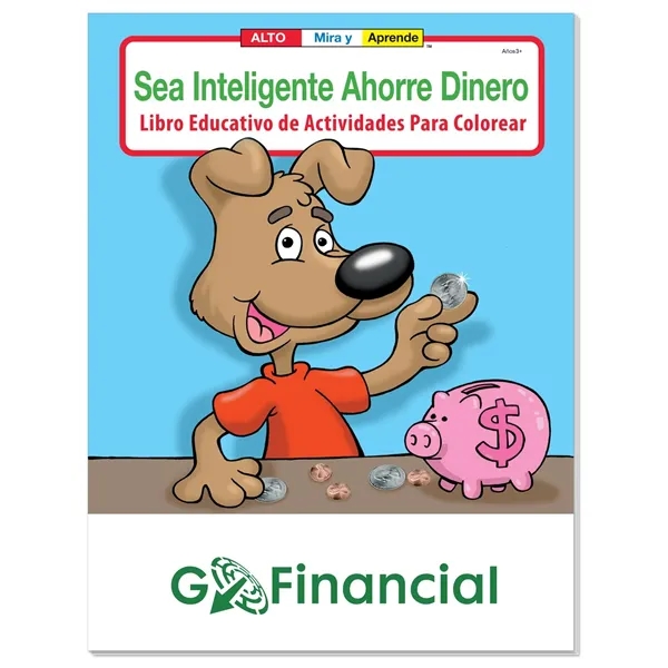 Coloring Book: Be Smart, Save Money (Spanish)... from ASI 40480 Koozie Group