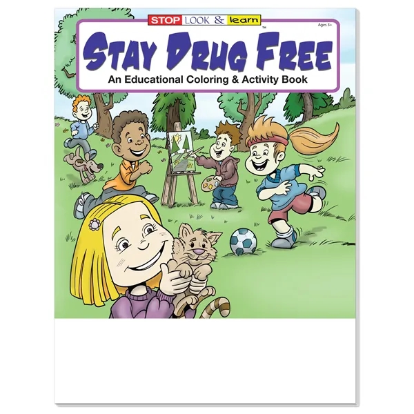 Coloring Book: Stay Drug Free... from ASI 40480 Koozie Group / Norwood