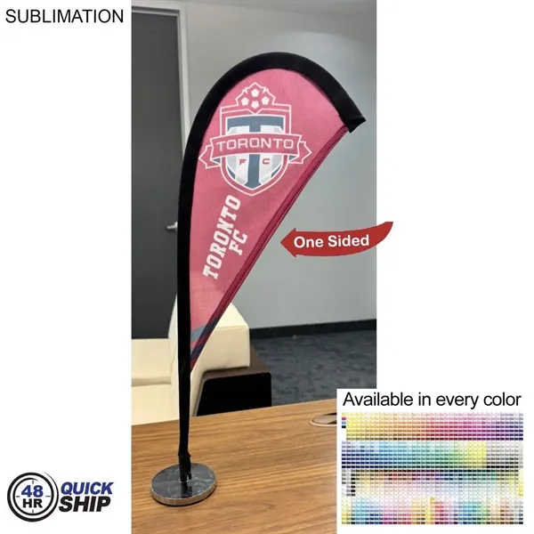 Table Topper Teardrop Sail Sign Flag, 20"... from ASI 53509 FIEL-Fairdeal Import & Export