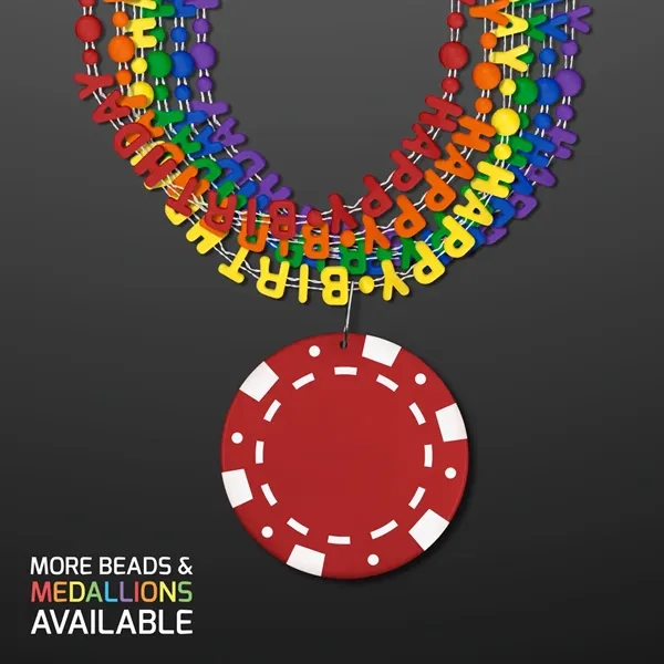 Happy Birthday Party Beads Necklaces with Poker Chip Medallion (NO LED)... from ASI 34194 ALightPromos
