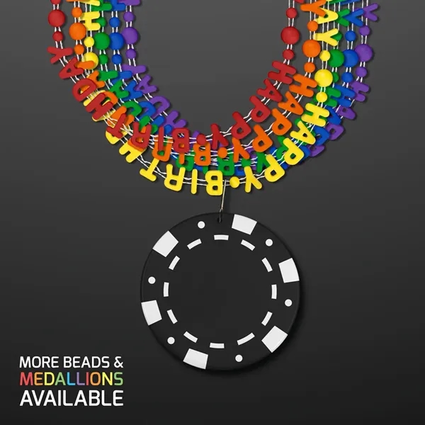Happy Birthday Party Beads Necklaces with Poker Chip Medallion (NO LED)... from ASI 34194 ALightPromos