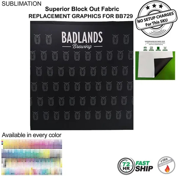 72Hr Fast Ship - Replacement Graphics Single sided 8'w x 8'h,... from ASI 53509 FIEL-Fairdeal Import & Export