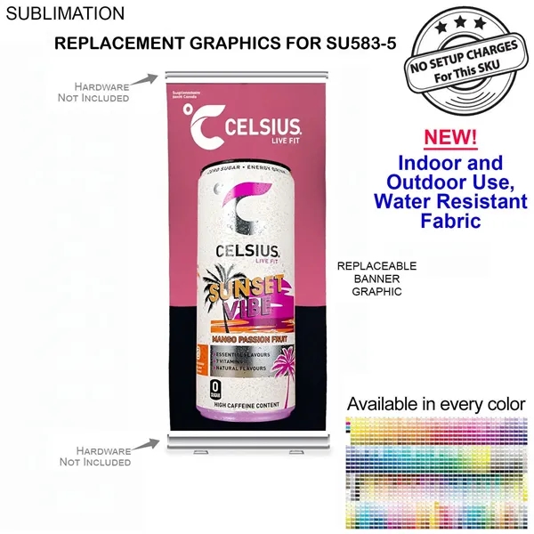 Replacement Graphics, 33.5x79, for premium retractable pull up banner, sublimated heavy... from ASI 53509 FIEL-Fairdeal Import & Export