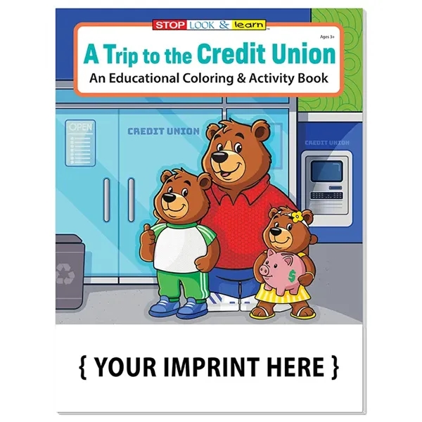 A Trip to the Credit Union coloring and activity book.... from ASI 45815 Coloring Book Solutions / Coloring Book Solutions™