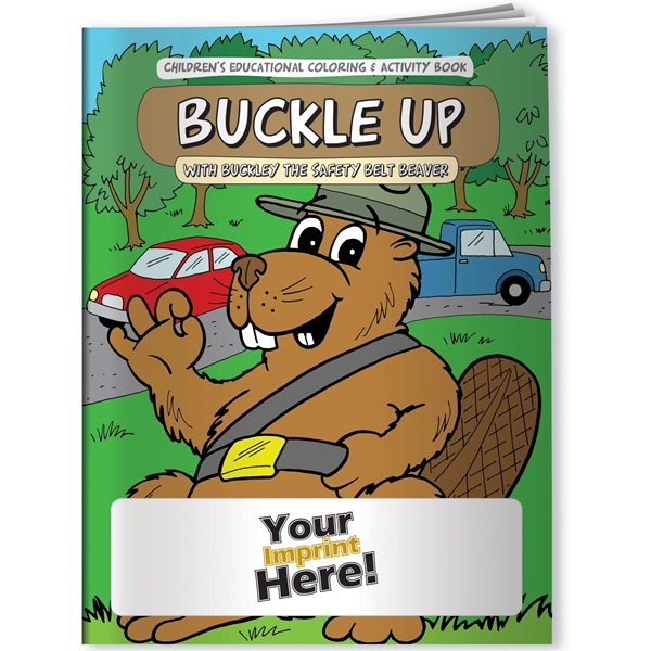 Coloring Book - Buckle Up... from ASI 54100 Fields Manufacturing Inc / Better Life Line