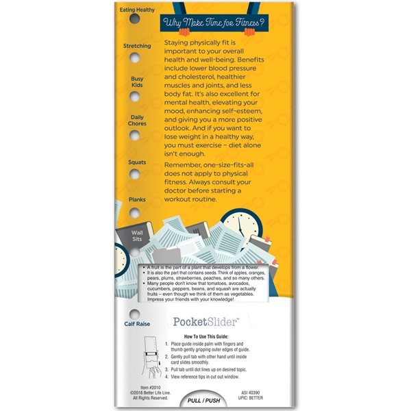 Fitness Tips for Busy People Pocket Slider™, printed in full color... from ASI 54100 Fields Manufacturing Inc / Better Life Line