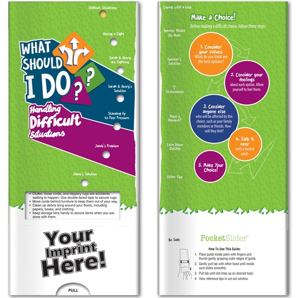 What Should I Do - Pocket Slider™ chart that explores dealing... from ASI 54100 Fields Manufacturing Inc / Better Life Line