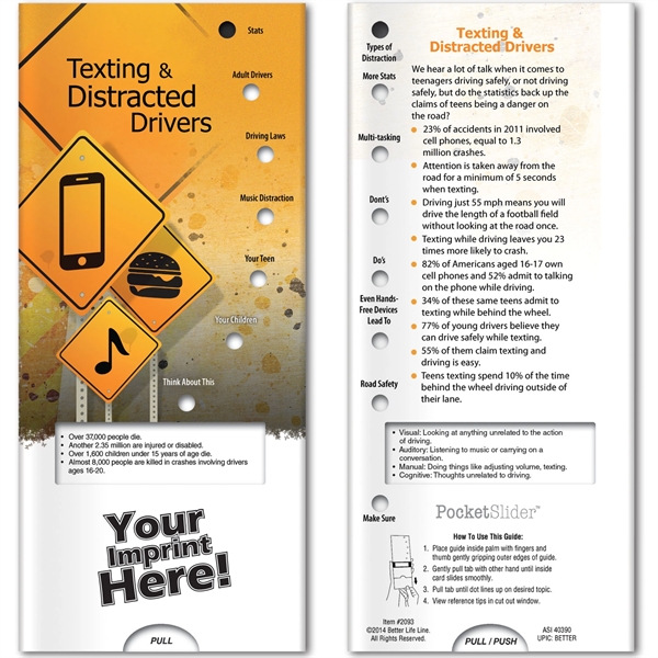 Pocket Slider™ - Texting & Distracted Drivers... from ASI 54100 Fields Manufacturing Inc / Better Life Line