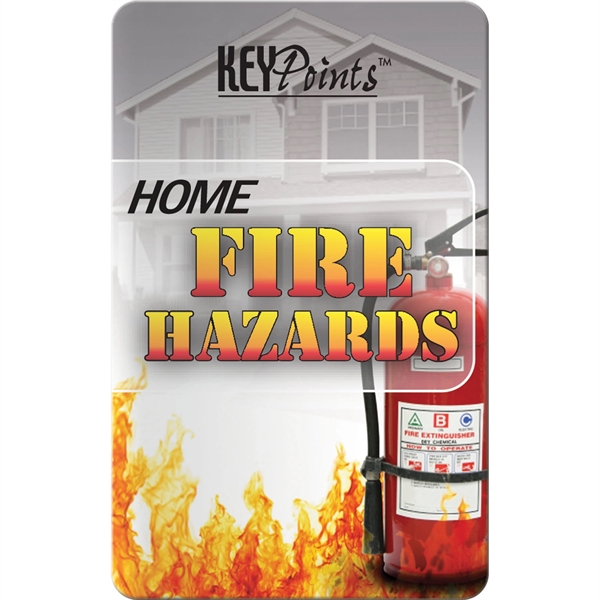 Key Points - Home Fire Hazards... from ASI 54100 Fields Manufacturing Inc / Better Life Line
