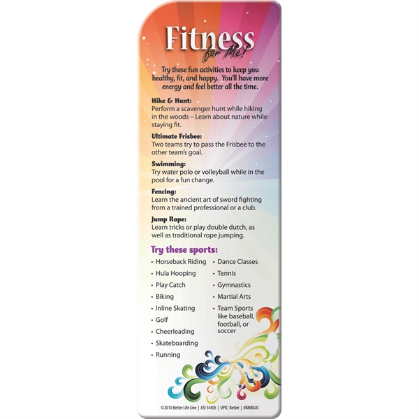 Bookmark - Fitness for Me!... from ASI 54100 Fields Manufacturing Inc / Better Life Line