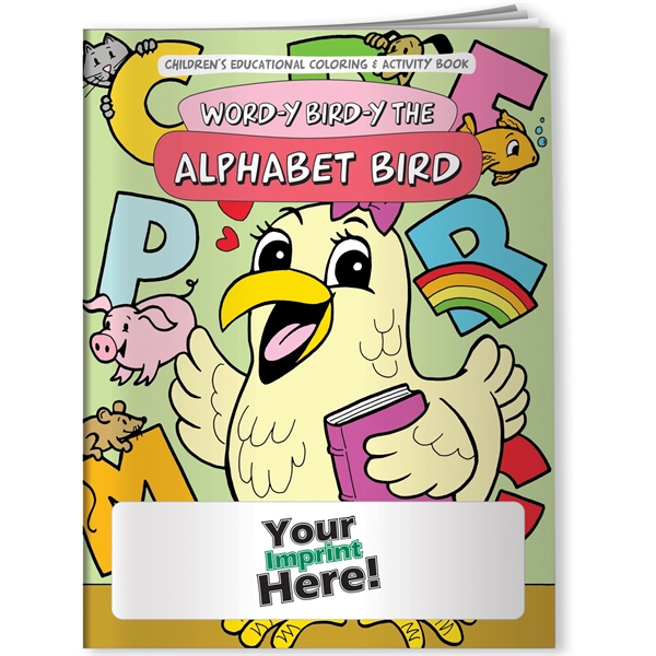 Coloring Book - Word-y Bird-y the Alphabet Bird... from ASI 54100 Fields Manufacturing Inc / Better Life Line