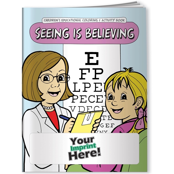 Coloring Book - Seeing is Believing... from ASI 54100 Fields Manufacturing Inc / Better Life Line