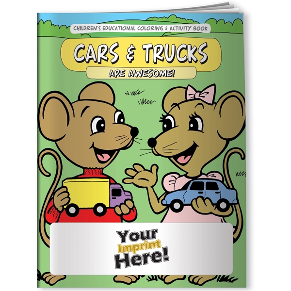 Coloring Book - Cars & Trucks Are Awesome!... from ASI 54100 Fields Manufacturing Inc / Better Life Line
