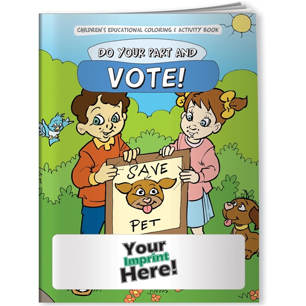 Coloring Book - Do Your Part & Vote... from ASI 54100 Fields Manufacturing Inc / Better Life Line