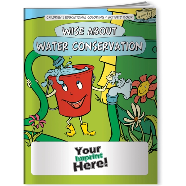 Coloring Book - Water Conservation... from ASI 54100 Fields Manufacturing Inc / Better Life Line
