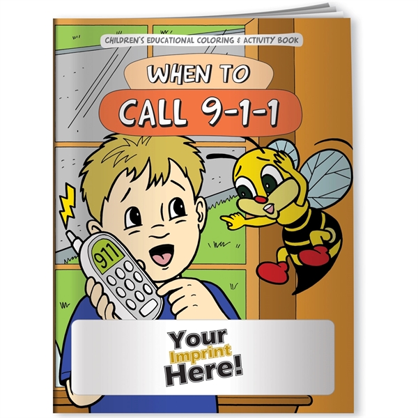 Coloring Book - When to Call 9-1-1... from ASI 54100 Fields Manufacturing Inc / Better Life Line