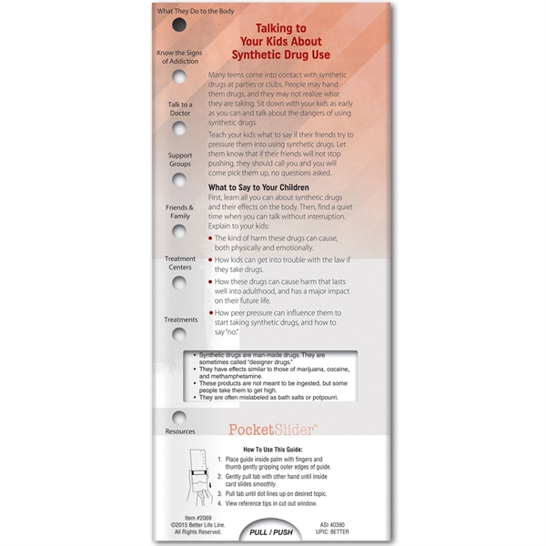 Pocket Slider - Dangers of Synthetic Drugs... from ASI 54100 Fields Manufacturing Inc / Better Life Line