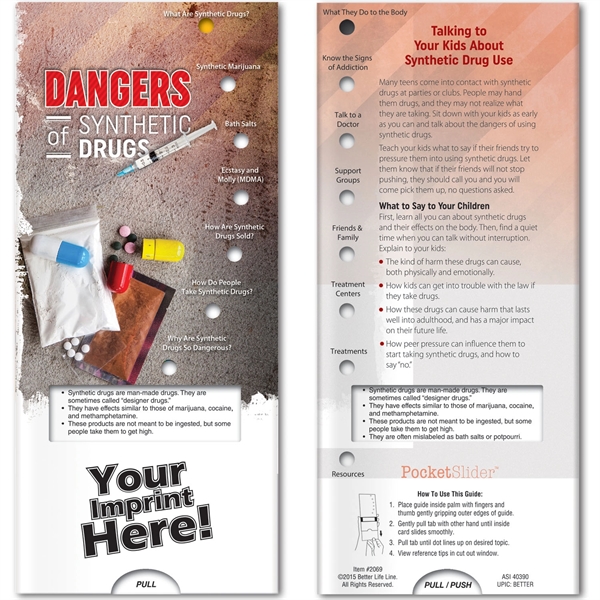 Pocket Slider - Dangers of Synthetic Drugs... from ASI 54100 Fields Manufacturing Inc / Better Life Line