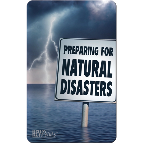 Key Points - Preparing for Natural Disasters... from ASI 54100 Fields Manufacturing Inc / Better Life Line