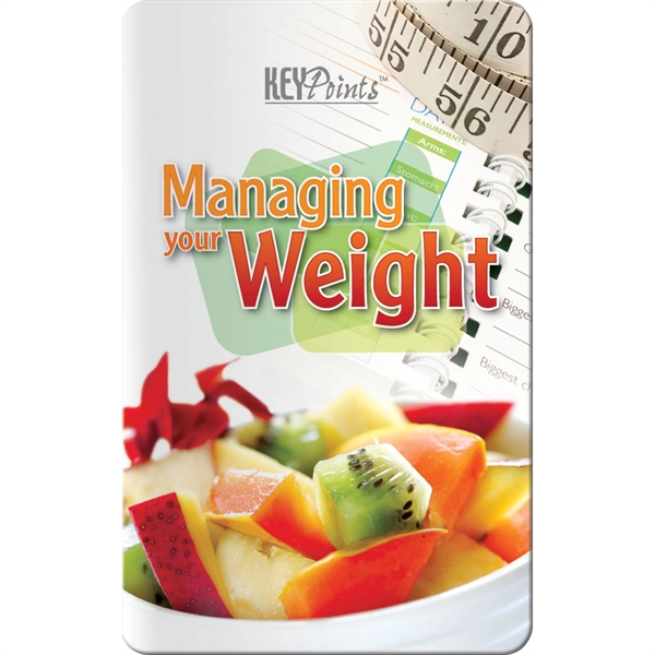Key Points - Managing Your Weight... from ASI 54100 Fields Manufacturing Inc / Better Life Line