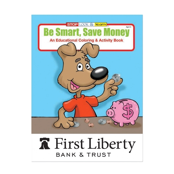 Be Smart, Save Money coloring book.... from ASI 98360 WOWLine / WOWLine®