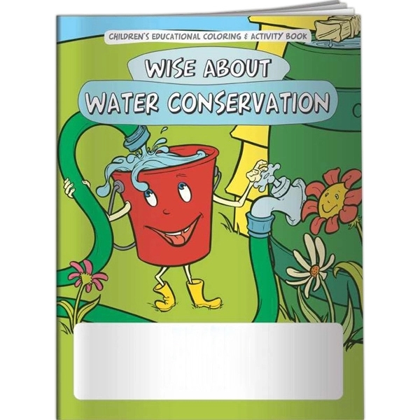 Coloring Book - Water Conservation... from ASI 54100 Fields Manufacturing Inc / Better Life Line