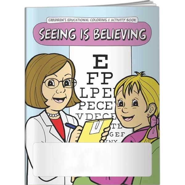 Coloring Book - Seeing is Believing... from ASI 54100 Fields Manufacturing Inc / Better Life Line