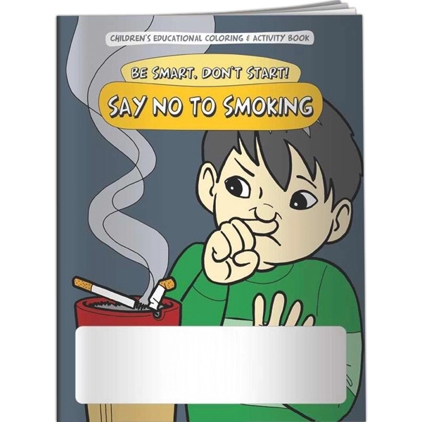 Coloring Book - Say NO to Smoking... from ASI 54100 Fields Manufacturing Inc / Better Life Line