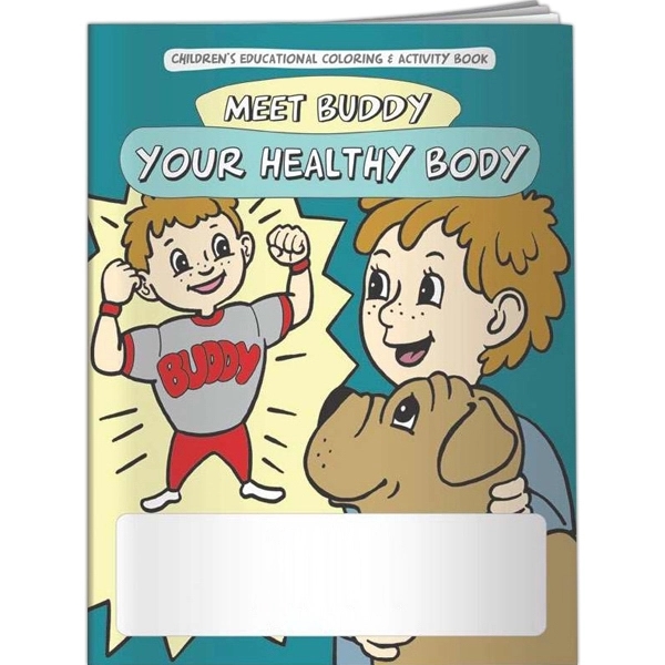 Coloring Book - Your Healthy Body... from ASI 54100 Fields Manufacturing Inc / Better Life Line