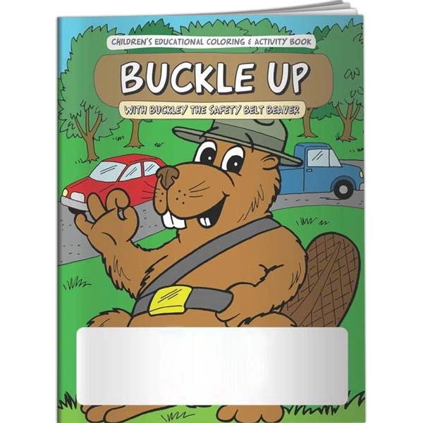 Coloring Book - Buckle Up... from ASI 54100 Fields Manufacturing Inc / Better Life Line