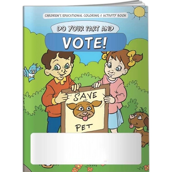 Coloring Book - Do Your Part & Vote... from ASI 54100 Fields Manufacturing Inc / Better Life Line