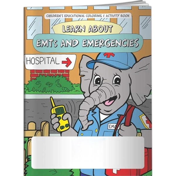 Coloring Book - EMTs and Emergencies... from ASI 54100 Fields Manufacturing Inc / Better Life Line