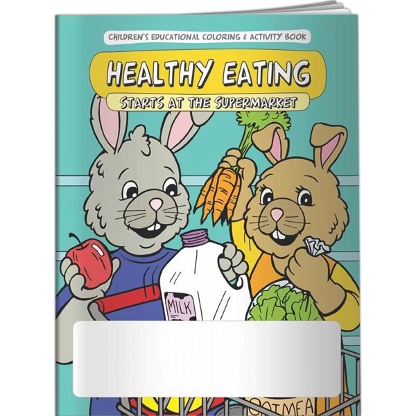 Coloring Book - Healthy Eating - Supermarket... from ASI 54100 Fields Manufacturing Inc / Better Life Line