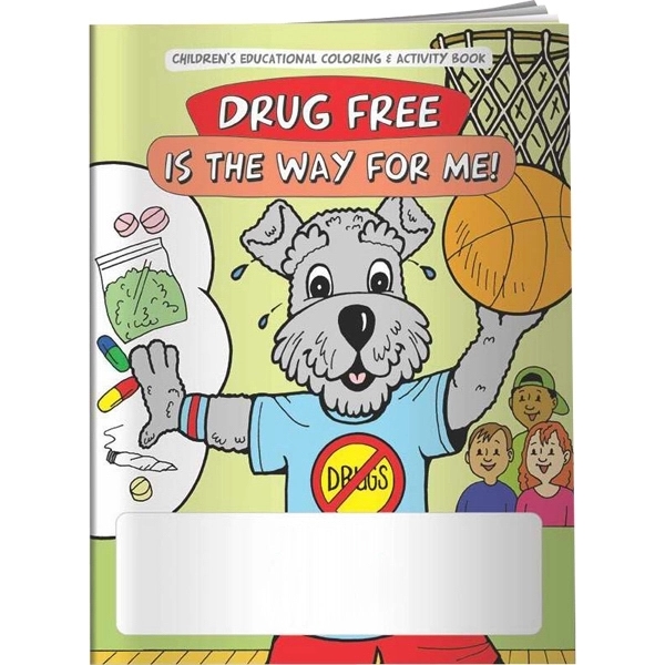 Coloring Book - Drug Free is the Way for Me!... from ASI 54100 Fields Manufacturing Inc / Better Life Line