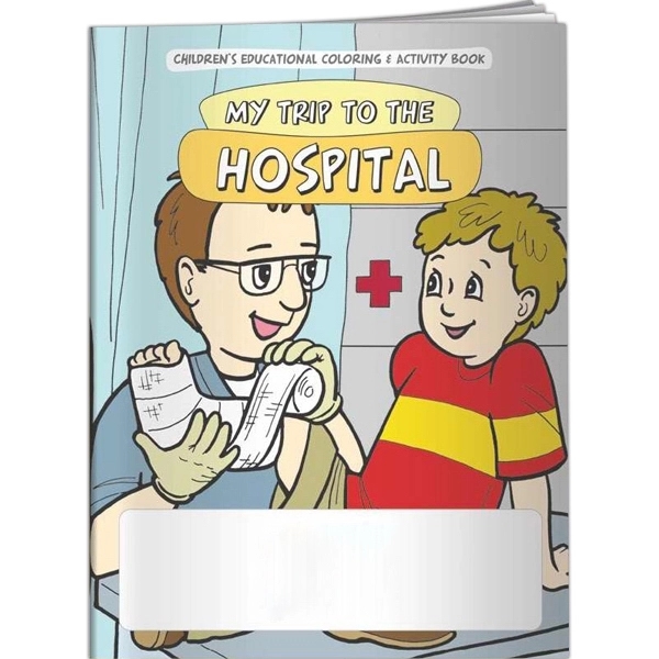 Coloring Book - My Trip to the Hospital... from ASI 54100 Fields Manufacturing Inc / Better Life Line