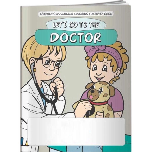 Coloring Book - Let's Go to the Doctor... from ASI 54100 Fields Manufacturing Inc / Better Life Line