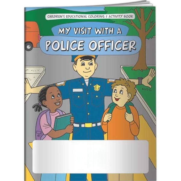 Coloring Book - My Visit With a Police Officer... from ASI 54100 Fields Manufacturing Inc / Better Life Line