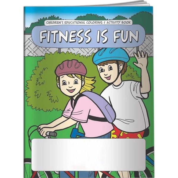 Coloring Book - Fitness is Fun... from ASI 54100 Fields Manufacturing Inc / Better Life Line
