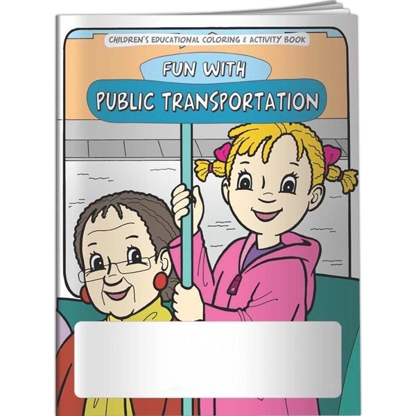 Coloring Book - Public Transportation... from ASI 54100 Fields Manufacturing Inc / Better Life Line