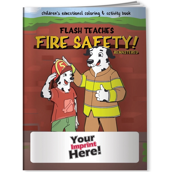 Flash Teaches Fire Safety (Remastered) coloring book for a fun way... from ASI 54100 Fields Manufacturing Inc / Better Life Line