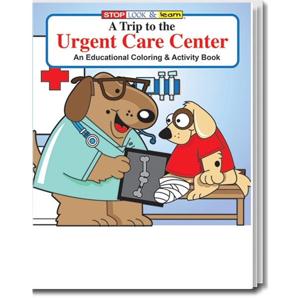 A Trip to the urgent care center coloring book.... from ASI 45815 Coloring Book Solutions / Coloring Book Solutions™