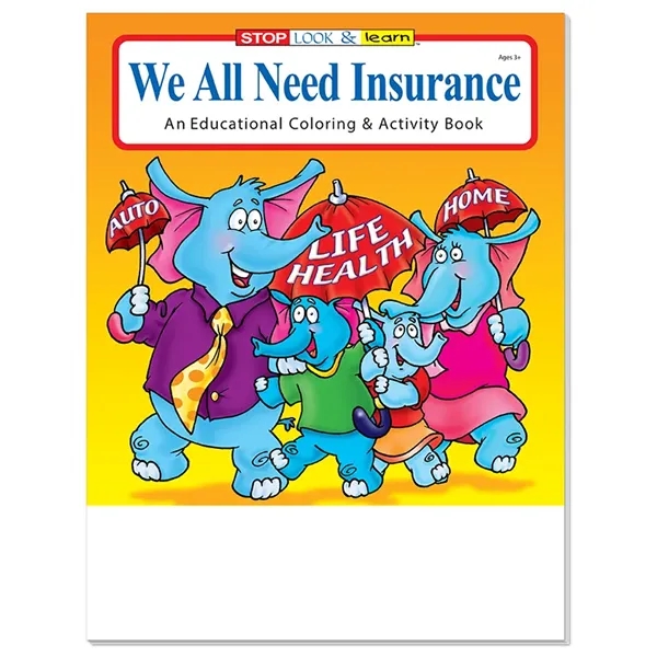 We All Need Insurance coloring and activity book.... from ASI 45815 Coloring Book Solutions / Coloring Book Solutions™