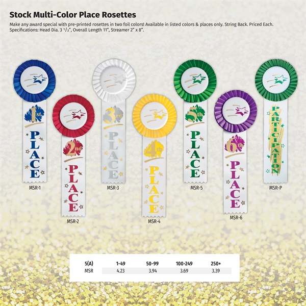 Stock Multi-Color Place Rosette... from ASI 56100 Gemini Ind Inc