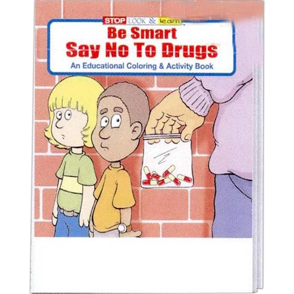 Be Smart, Say No to Drugs educational coloring and activity book.... from ASI 45815 Coloring Book Solutions / Coloring Book Solutions™