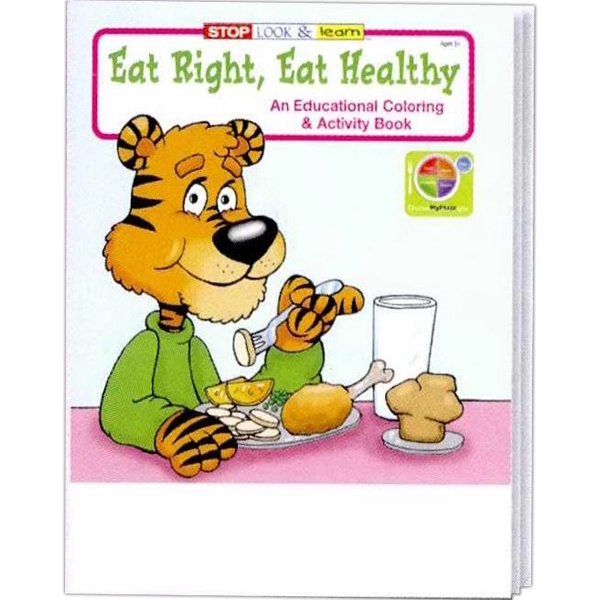 Eat Right, Eat Healthy educational coloring and activity book fun pack.... from ASI 45815 Coloring Book Solutions