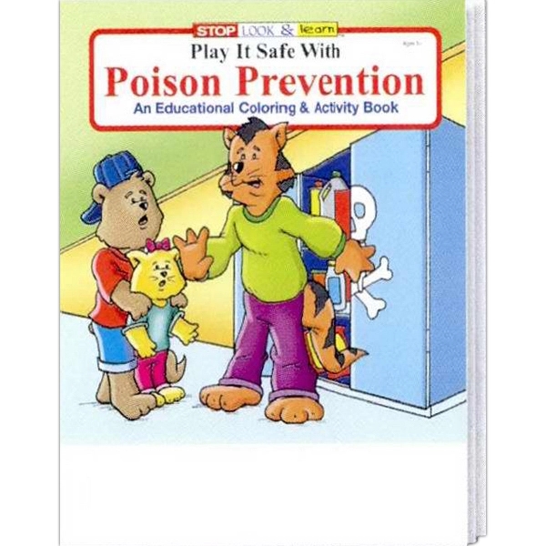 Play it Safe With Poison Prevention coloring and activity book fun... from ASI 45815 Coloring Book Solutions / Coloring Book Solutions™