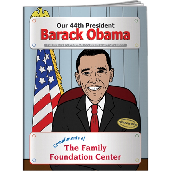 Coloring Book - Our 44th President: Barack Obama... from ASI 40390 ZZ OLD/Drop - Better Life Line / Better Life Line